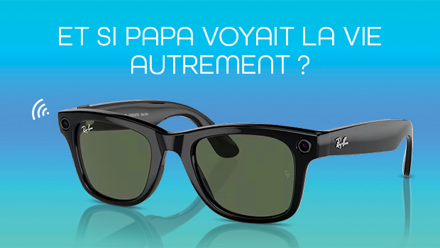 Aushopping La Couronne Fête des Pères jeux concours lunettes connectées
